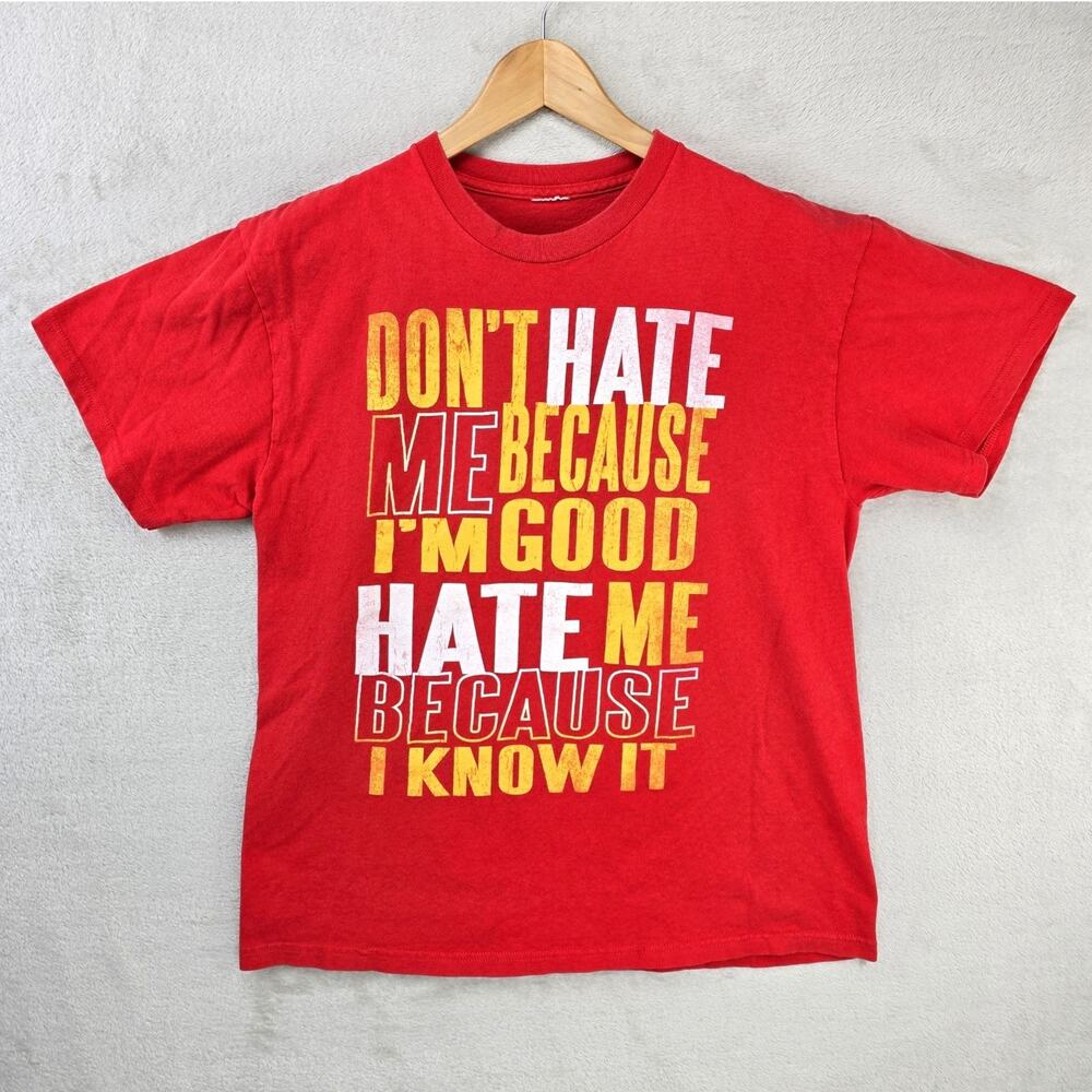 Vintage Don't Hate Me Because I'm Good I Know It Shirt Large Humor Funny Y2K